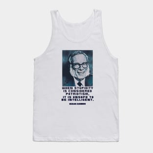 Isaac Asimov quote Tank Top